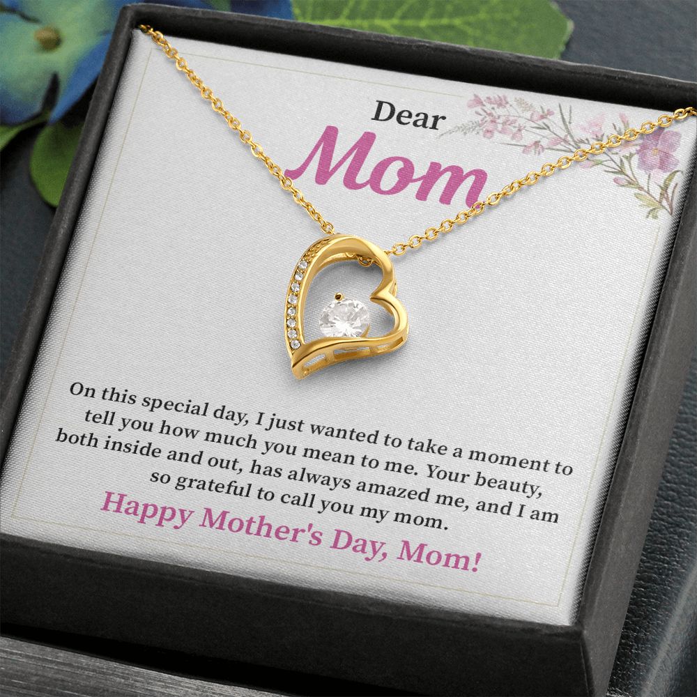 Dear Mom I Am So Grateful To Call You May Mom , Happy Mother's Day, Mom