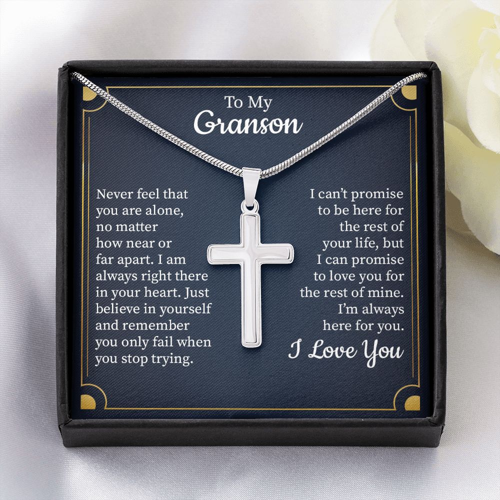 To My Grandson Never Feel That You Are Alone No Matter I Am Always Right There  In Your Heart