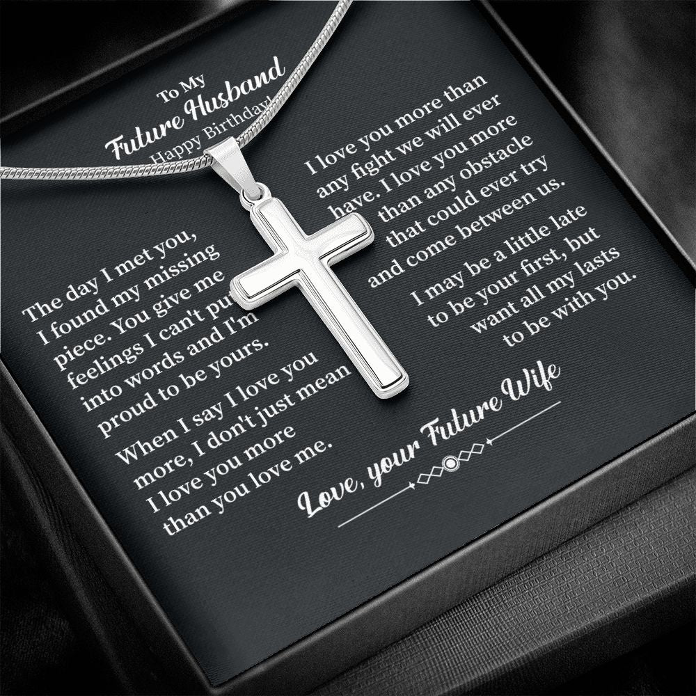 To My Future Husband Happy Birthday Love, Your  Future Wife