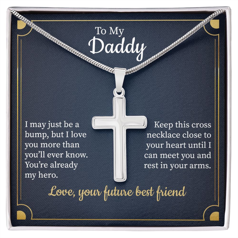 To My Daddy You Are Already My Hero Love, Your Future Best Friend